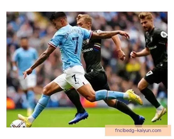 坎塞洛进攻参与度逐渐提升，表现稳健引发关注